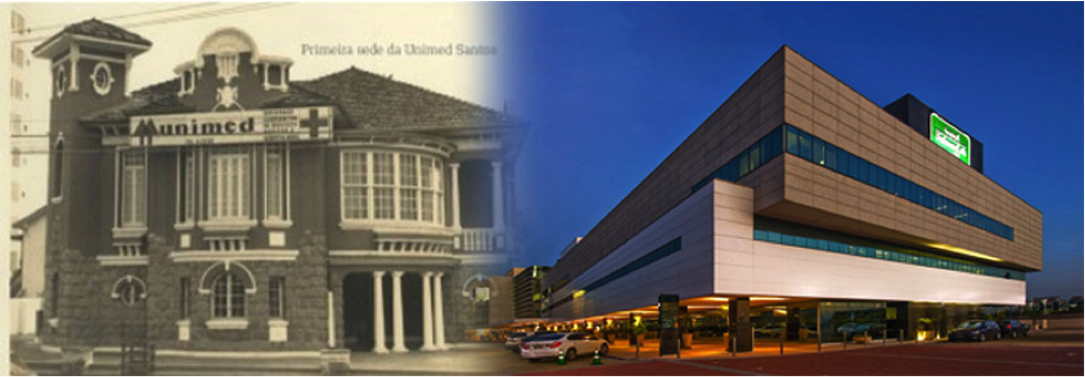 Do lado esquerdo, foto antiga do primeiro prédio da Unimed Santos. Do lado direito, fachada moderna do mesmo prédio atualmente.