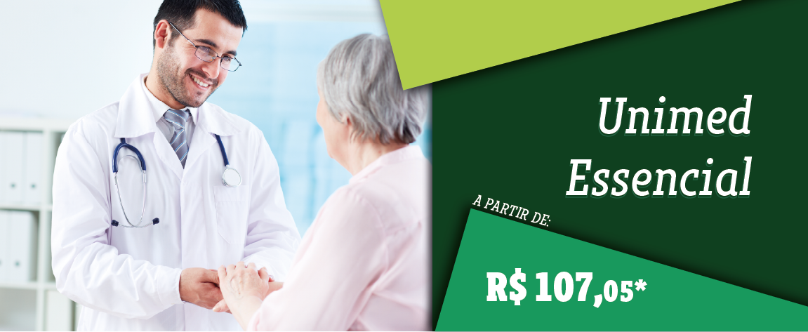 Um médico segura a mão de uma mulher idosa enquanto sorri para ela. Do lado direito, o título: Unimed Essencial e abaixo o valor: a partir de R$ 91,82.